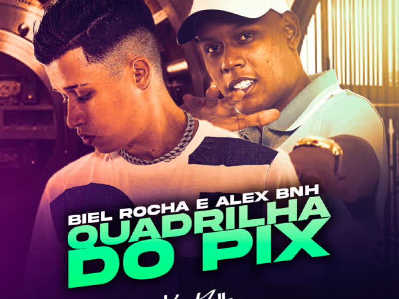 Quadrilha do Pix (Single)