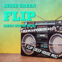 Flip (Remastered 2023) (Deep House Mix) (Single)