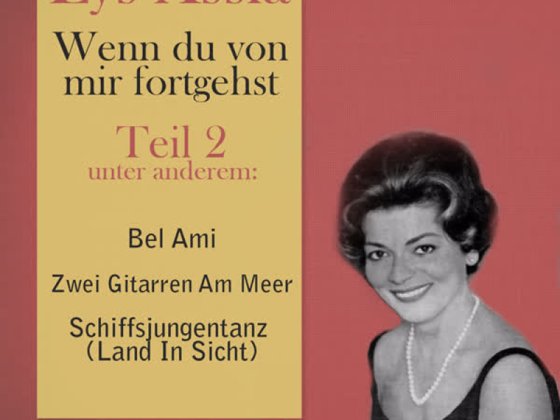 Wenn du von mir fortgehst, Teil 2