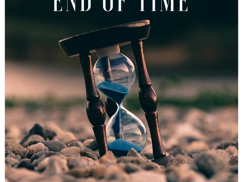 End Of Time (Single)