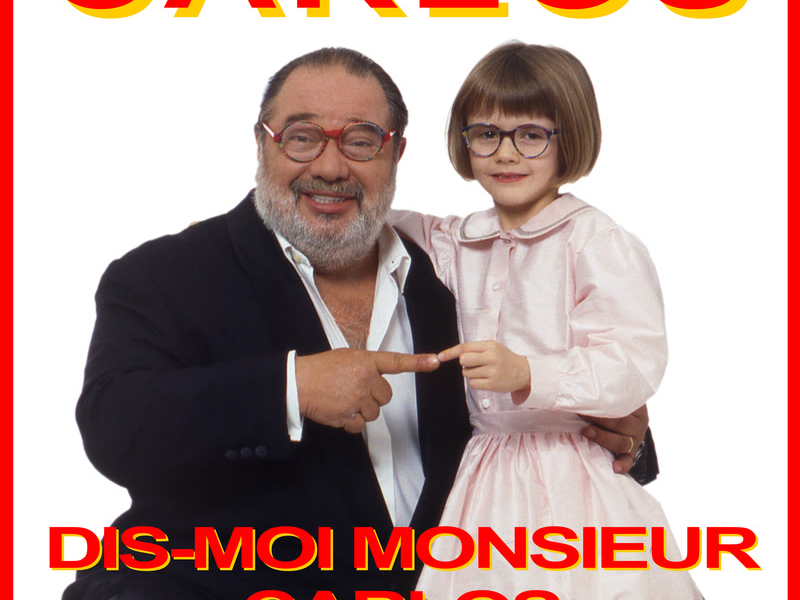 Dis-moi monsieur Carlos (Single)