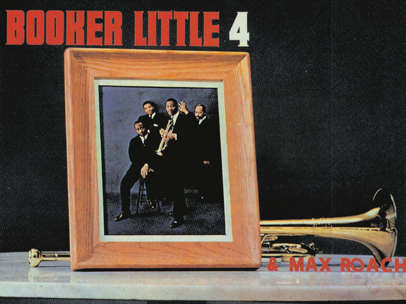 Booker Little 4 & Max Roach