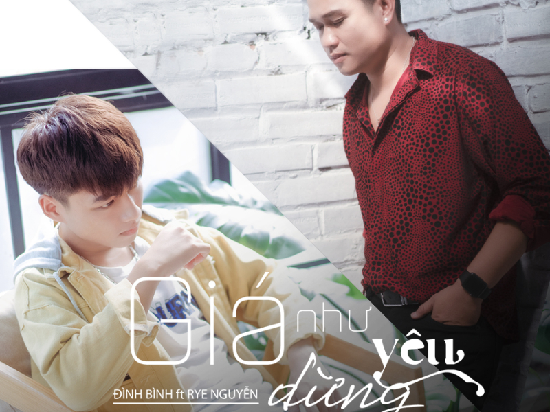 Giá Như Dừng Yêu (Single)