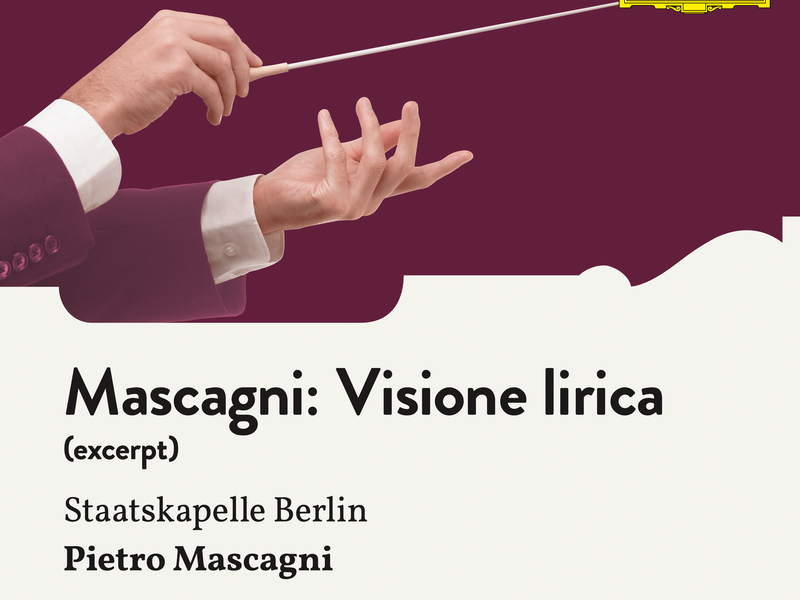 Mascagni: Visione lirica (Excerpt) (Single)
