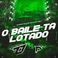 O BAILE TÁ LOTADO (Single)