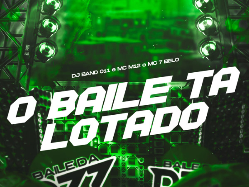 O BAILE TÁ LOTADO (Single)