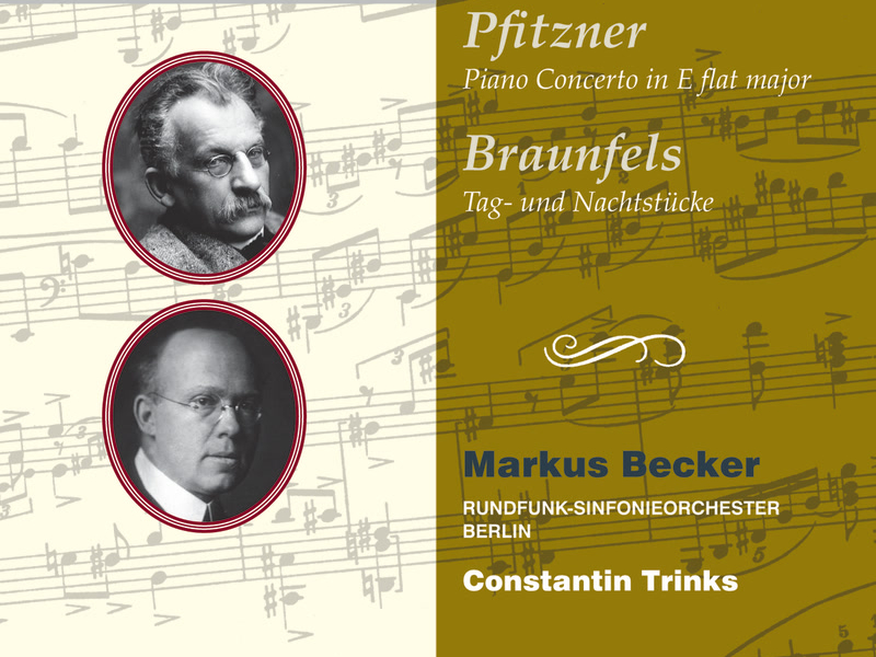 Pfitzner & Braunfels: Piano Concertos (Hyperion Romantic Piano Concerto 79)