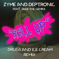 Roll Up (feat. Sage The Gemini) [Drugs and Ice Cream Remix]