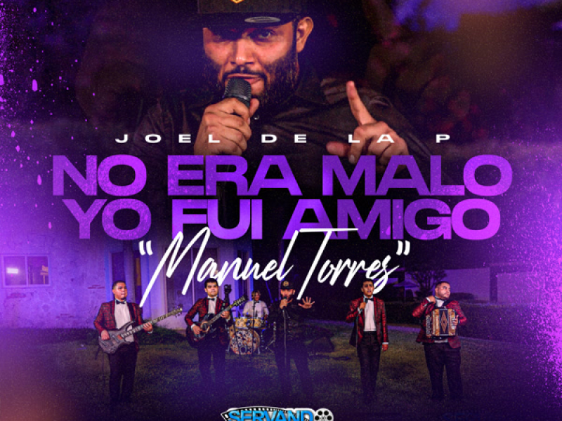 No Era Malo Yo Fui Amigo 
