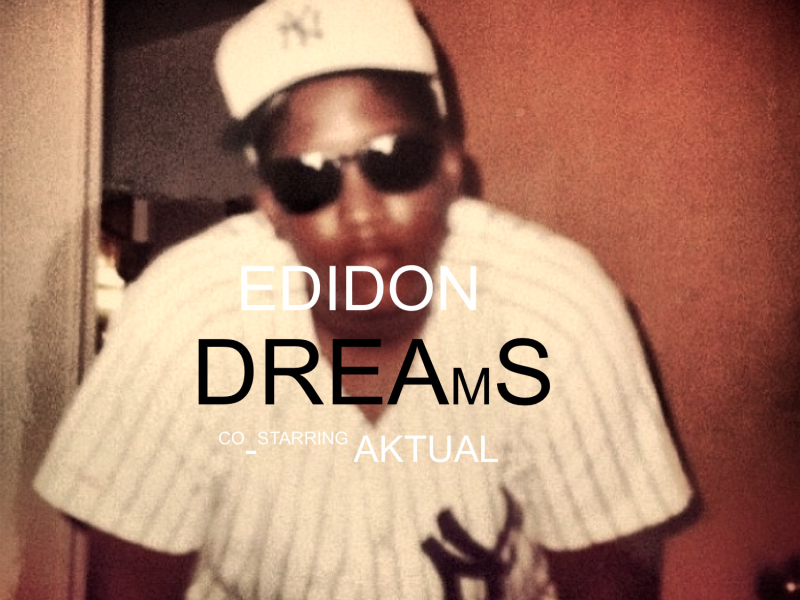 Dreams (feat. Aktual)