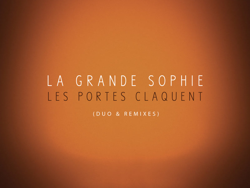 Les portes claquent (Duo & Remixes) (Single)