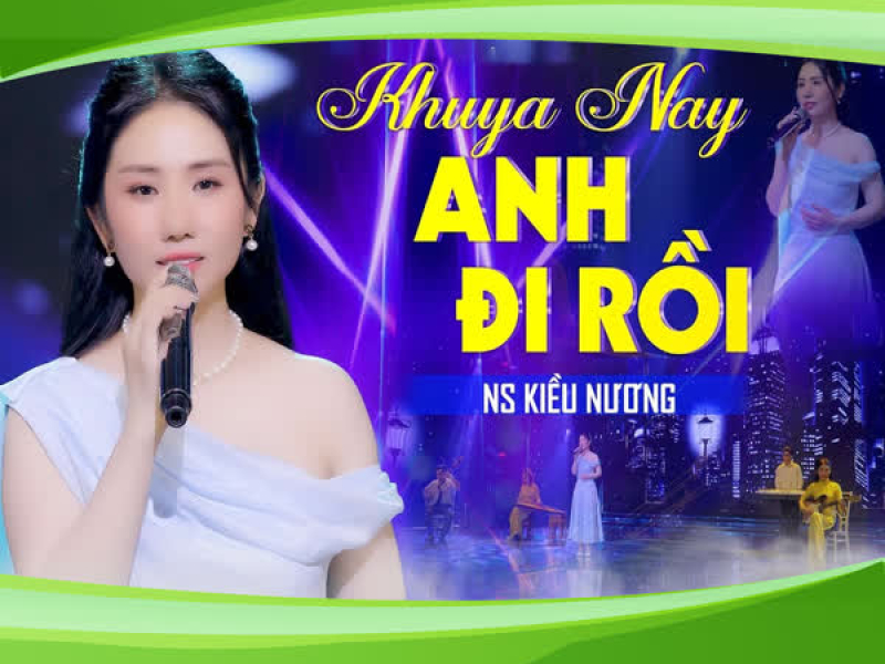 Khuya Nay Anh Đi Rồi (Single)