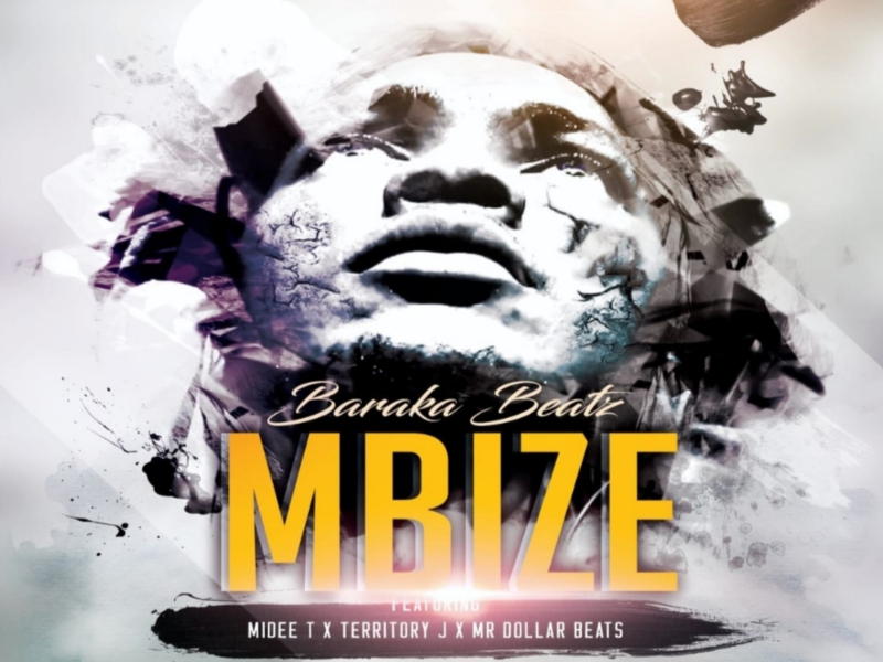 Mbize (feat. Midee T, Territory Jay & Mr Dollar Beats) (Single)