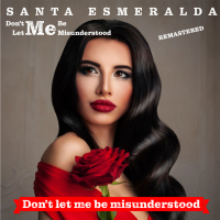 Don’t Let Me Be Misunderstood (Remastered 2022) (Rerecording) (Single)