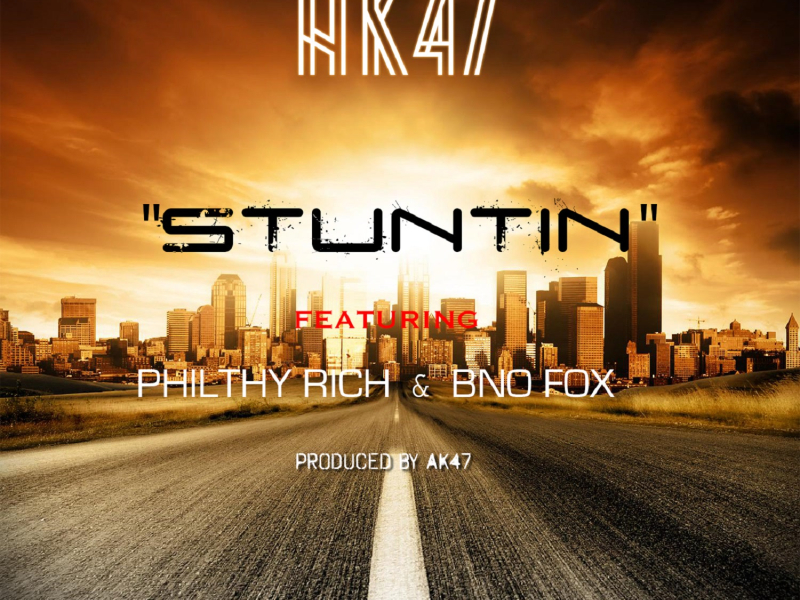 Stuntin (feat. Philthy Rich & Bno Fox) (Single)
