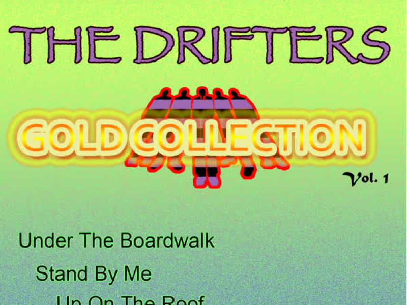 The Drifters Gold Collection, Vol. 1