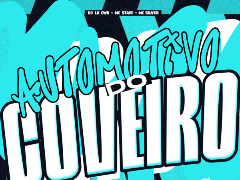 Automotivo do Coveiro (Single)