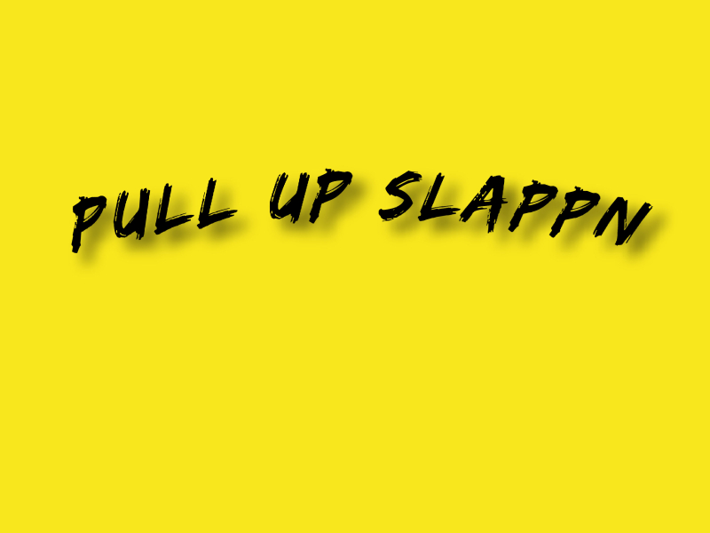 Pull Up Slappn (Single)