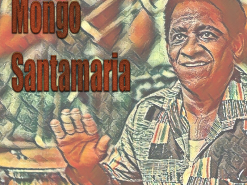 Recordando a Mongo Santamaria