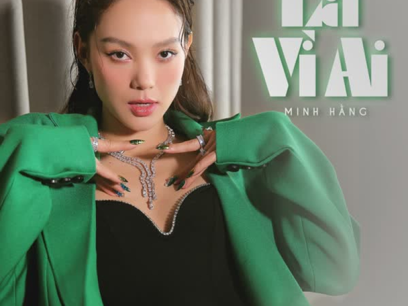 Là Vì Ai (Single)