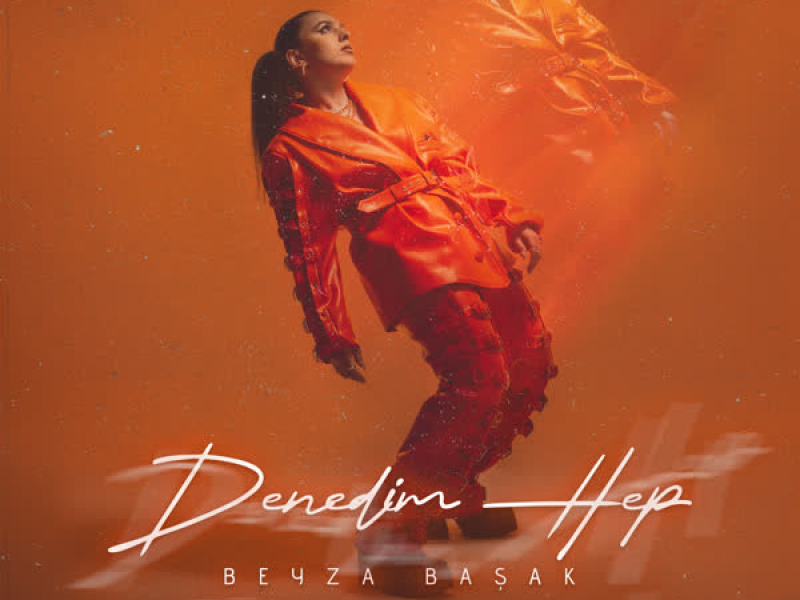 Denedim Hep (Single)