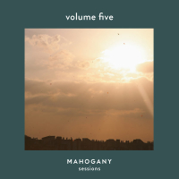 Mahogany Sessions Vol. 5