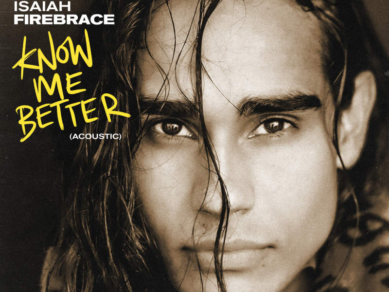 Know Me Better (Acoustic)