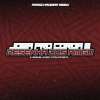 Joga Pro Coroa 2, Resenha dos Amigo (Single)