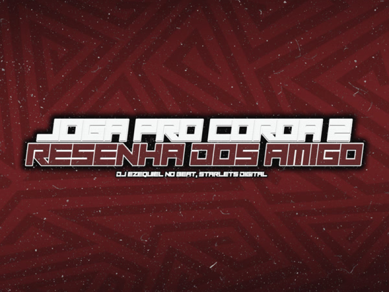 Joga Pro Coroa 2, Resenha dos Amigo (Single)