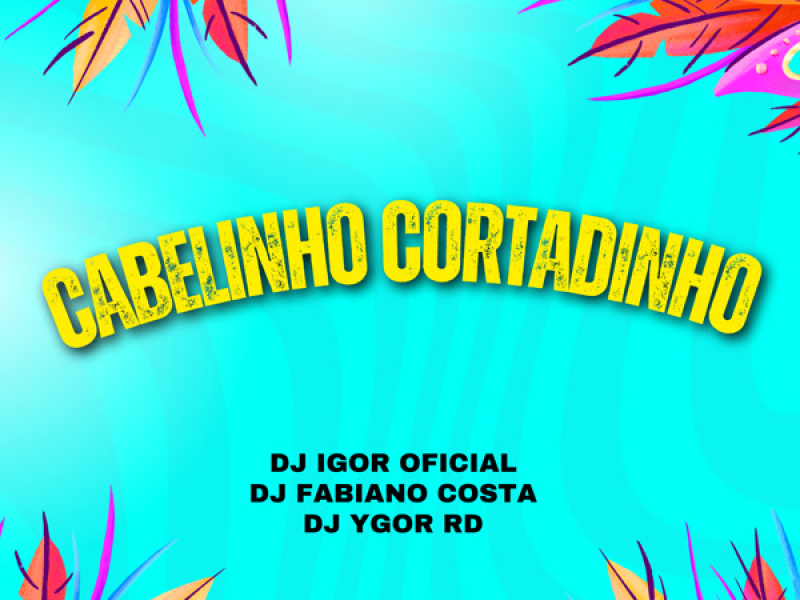 CABELINHO CORTADINHO (Live) (Single)