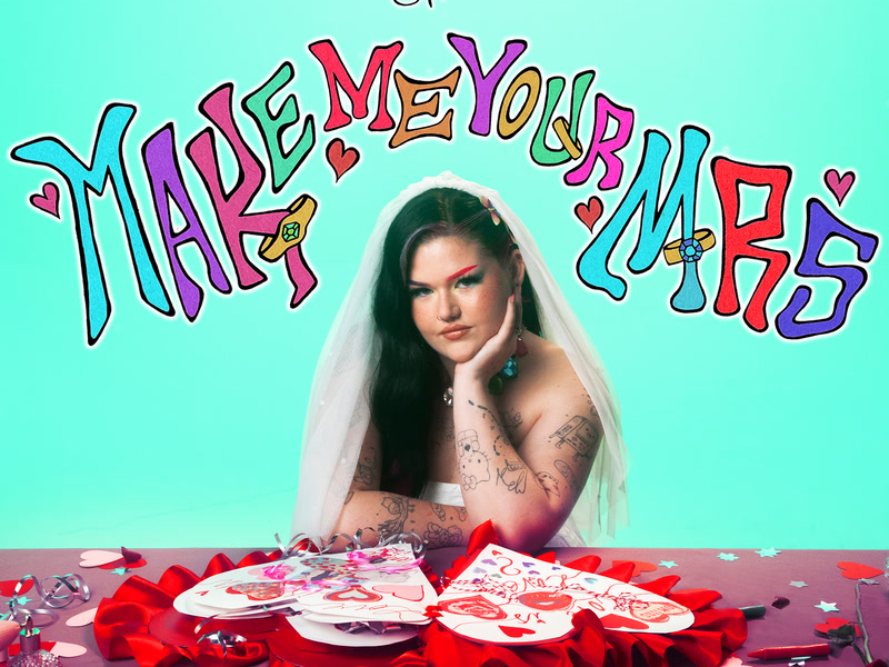 Make Me Your Mrs (Single)