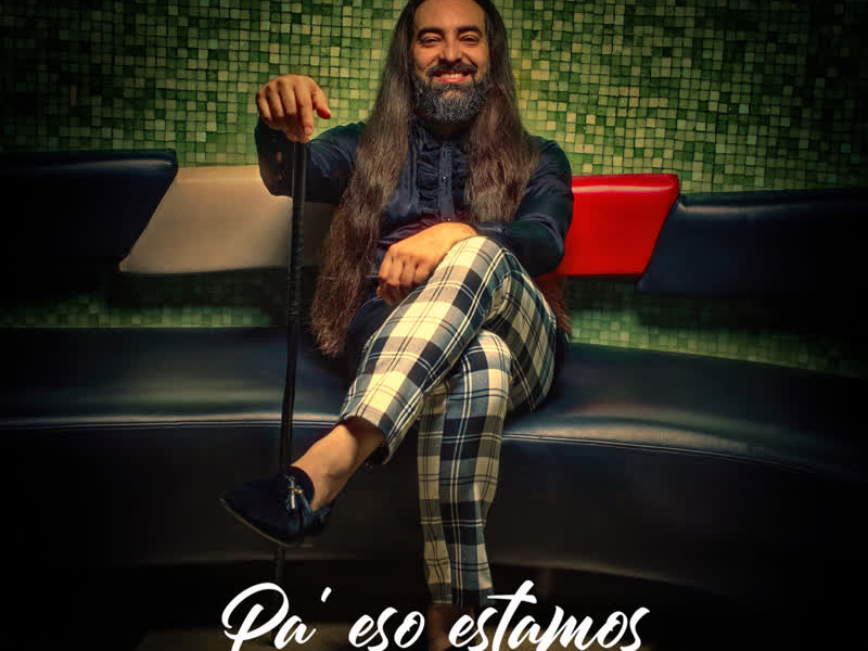 Pa' Eso Estamos (Single)