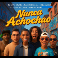 Nunca Achochao (Single)
