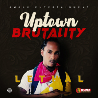 Uptown Brutality (Single)