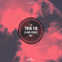 Twin Fin (D-Nox Remix) (Single)