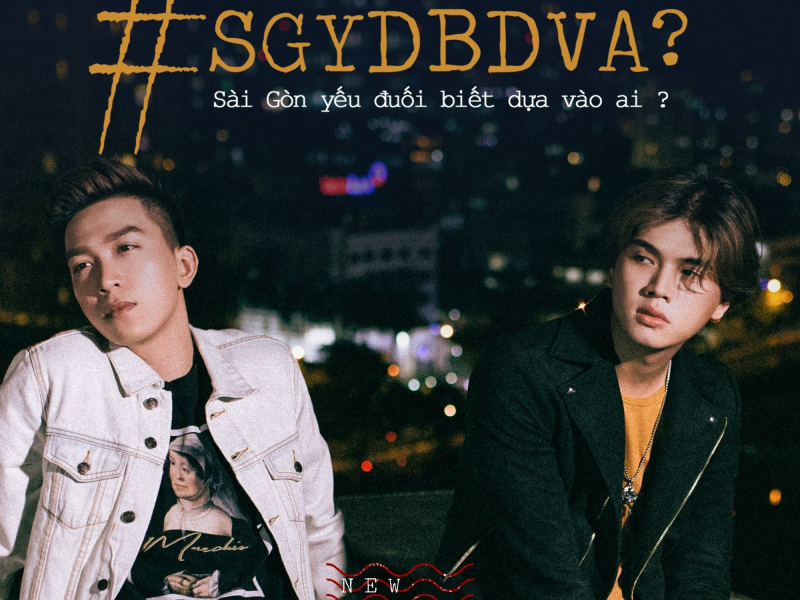 Sài Gòn Yếu Đuối Biết Dựa Vào Ai (Single)