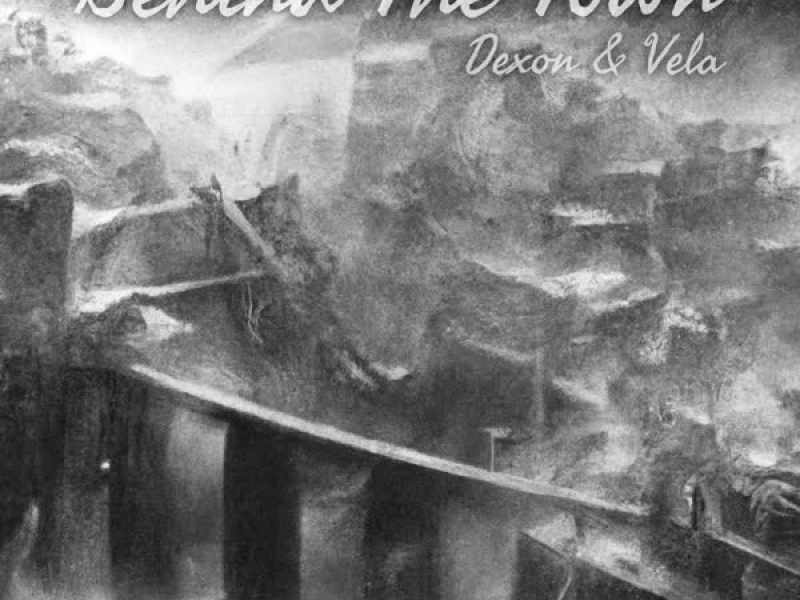 Behind The Town (Single)