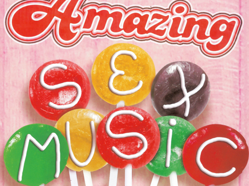 Amazing Sex Music