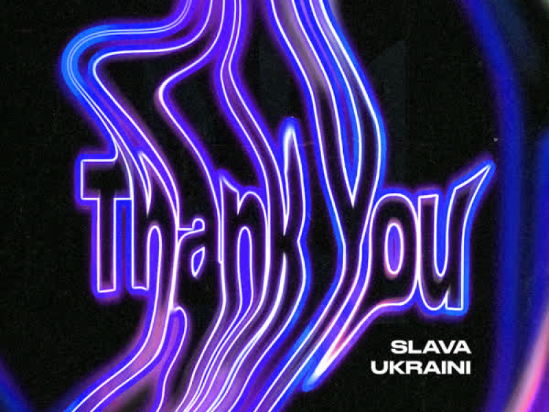 Thank You (Slava Ukraini) (Single)