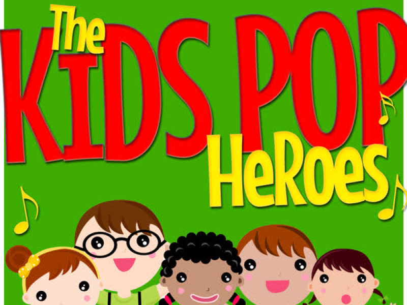 The Kids Pop Heroes