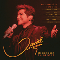 Daniel In Concert - Em Brotas