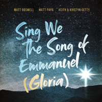 Sing We The Song Of Emmanuel (Gloria) (Single)