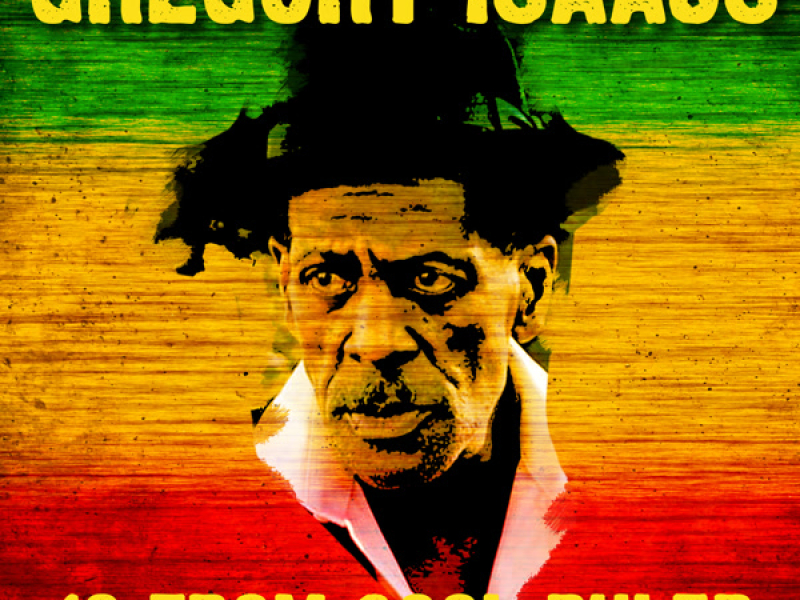 10 From Cool Ruler Gregory Isaacs