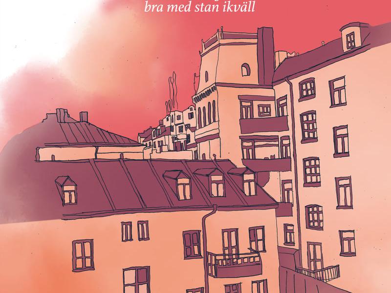 Det är nånting som är bra med stan ikväll (Single)