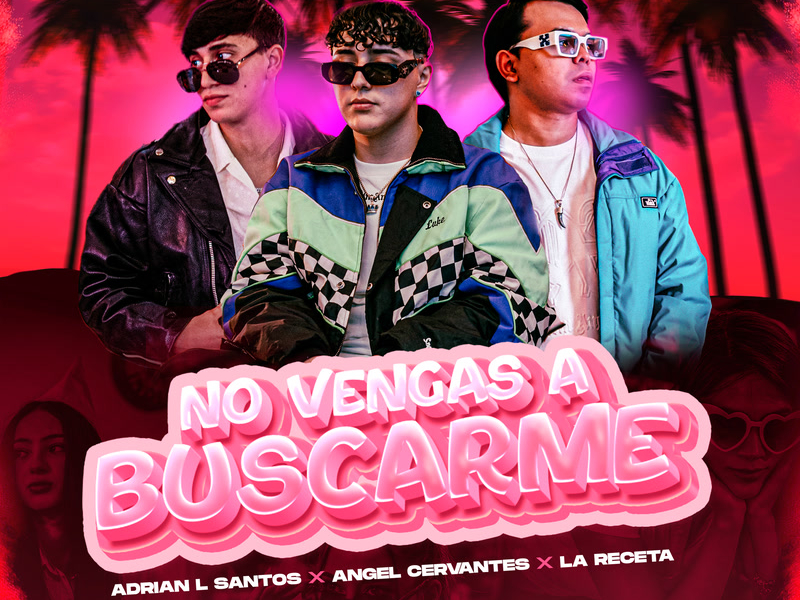 No Vengas A Buscarme (Single)