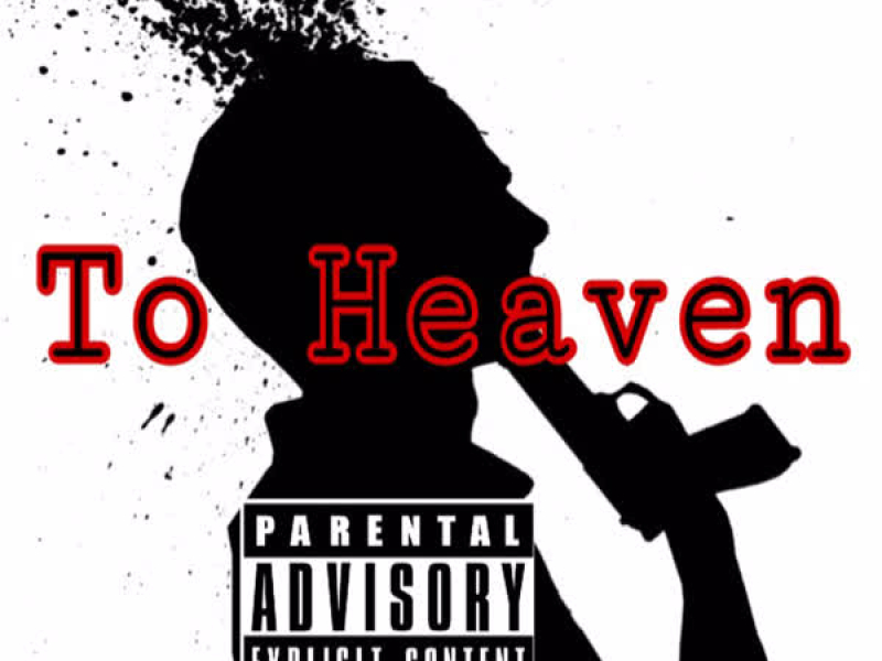 To Heaven (Single)
