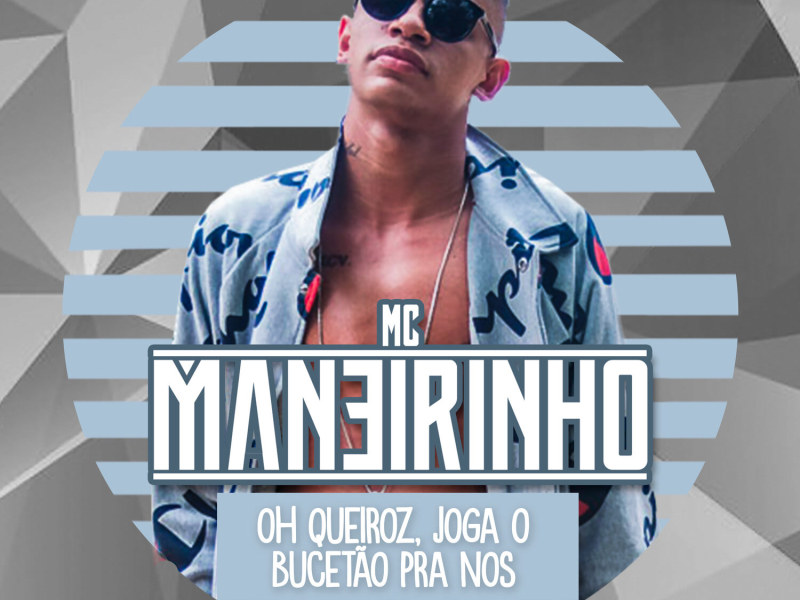 Oh Queiroz, Joga o Bucetão Pra Nós (Single)