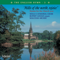 The English Hymn 3 – Hills of the North, Rejoice (Hymns for the Church Year)