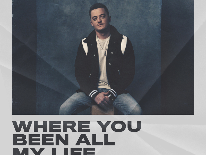 Where You Been All My Life (Single)