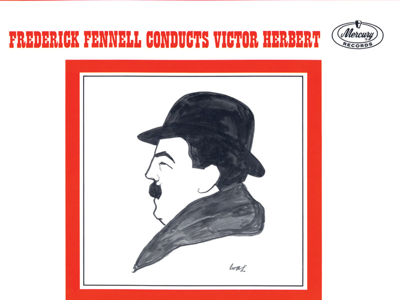 Frederick Fennell Conducts Victor Herbert